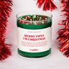 Candier Candle- Merry Tipsy I'm Christmas